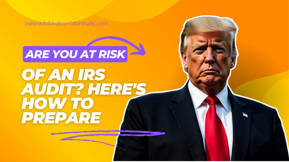 Are You at Risk of an IRS Audit? Here's How to Prepare