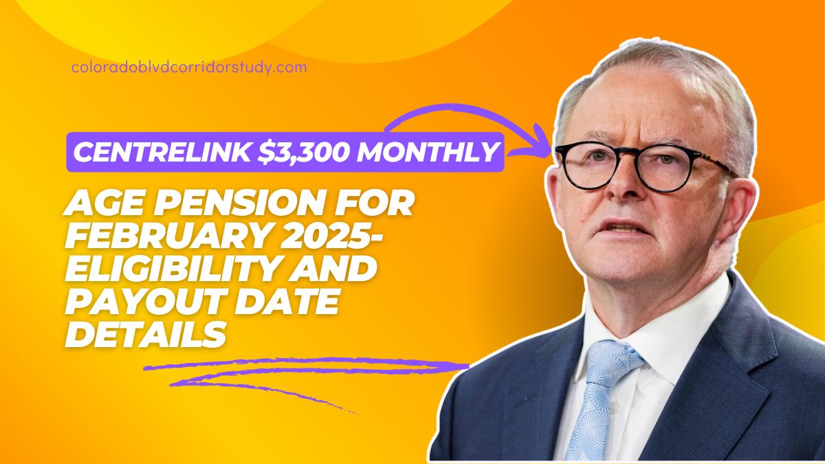 Centrelink $3,300 Monthly Age Pension for February 2025- Eligibility and Payout Date Details