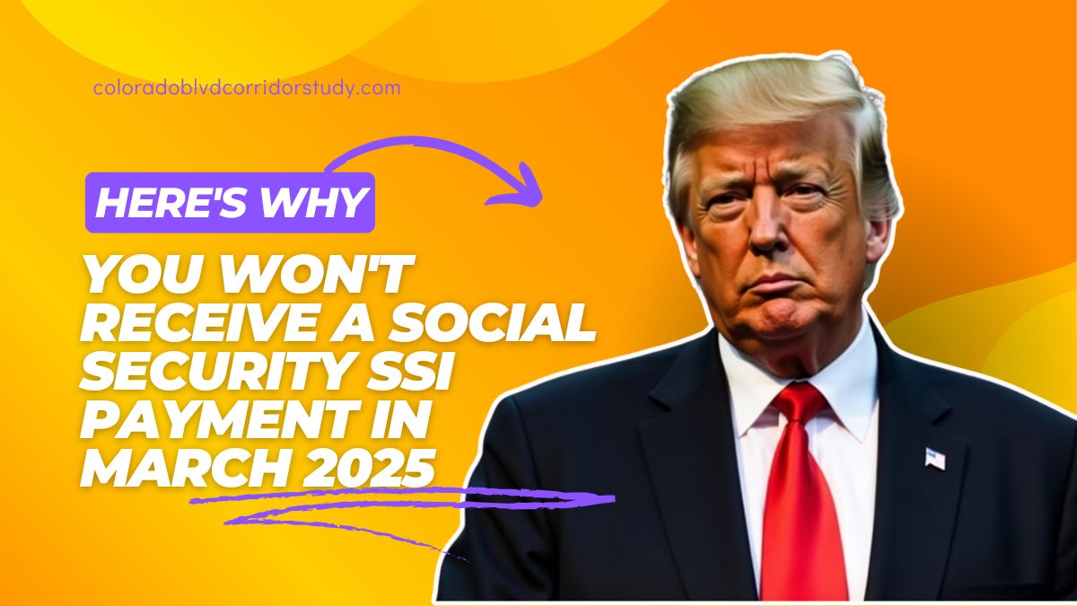 Here's Why You Won't Receive a Social Security SSI Payment in March 2025