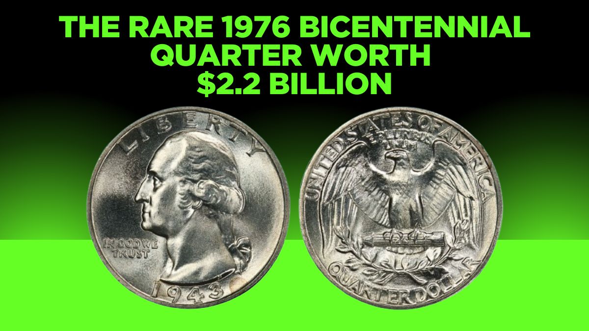 Discover The Rare 1976 Bicentennial Quarter Worth $2.2 Billion – Still In Circulation!